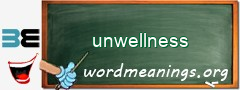 WordMeaning blackboard for unwellness